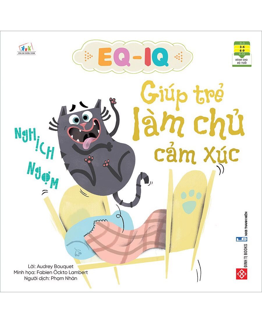 EQ - IQ - Giúp trẻ làm chủ cảm xúc - Nghịch ngợm