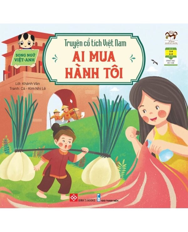 Tủ sách người kể chuyện - Truyện cổ tích Việt Nam - Ai mua hành tôi (song ngữ Việt - Anh)