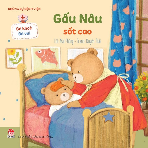 Không sợ bệnh viện - Bé khỏe bé vui - Gấu Nâu sốt cao