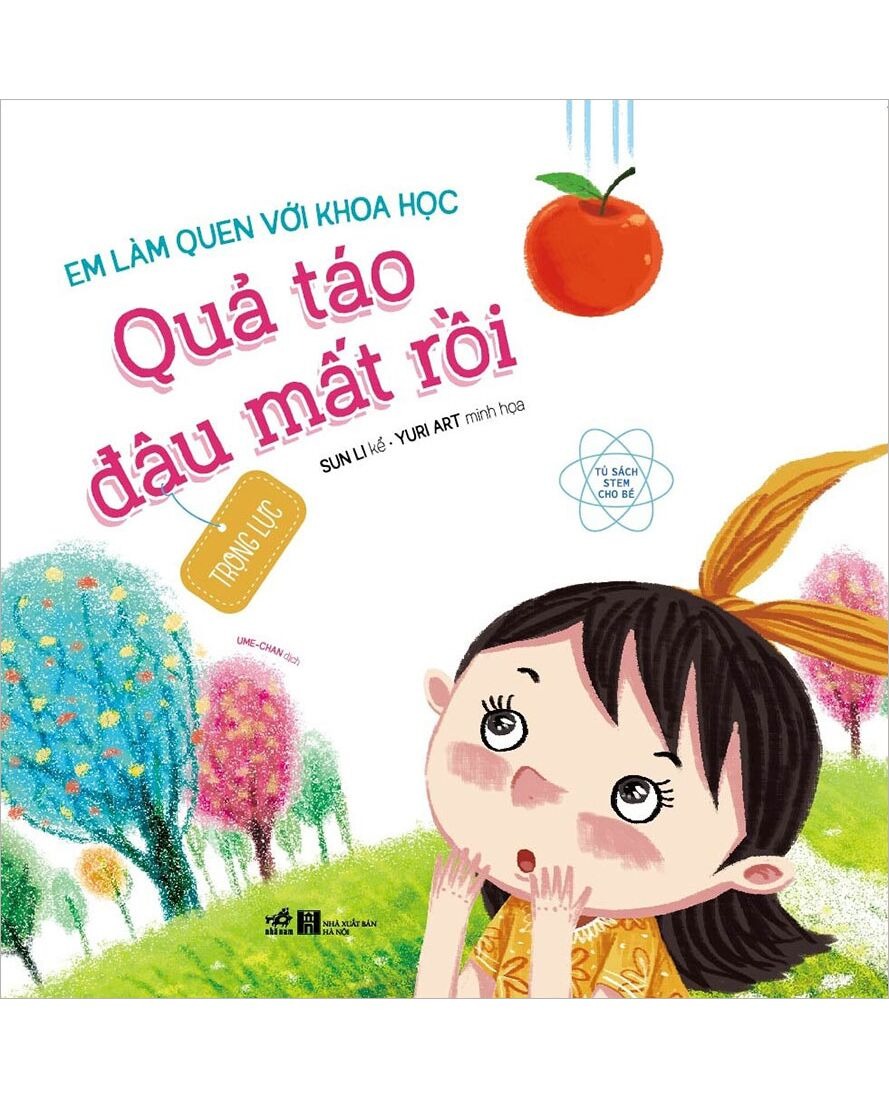 Em làm quen với khoa học - Trọng lực - Quả táo đâu mất rồi