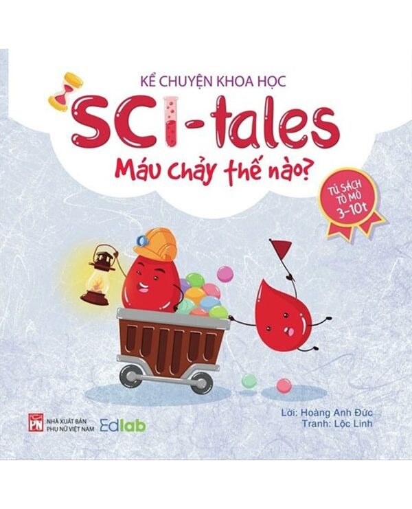 Kể chuyện khoa học - Sci-tales - Máu chảy thế nào?