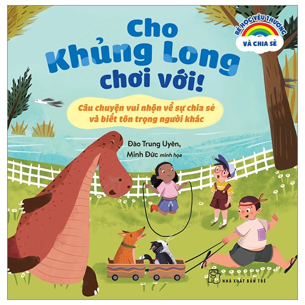Bé học yêu thương và chia sẻ - Cho Khủng Long chơi với!