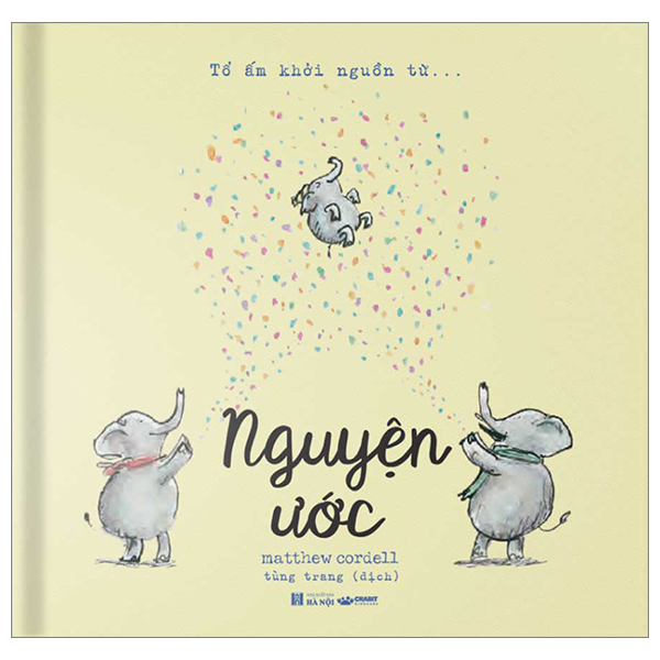 Tổ ấm khởi nguồn từ … Nguyện ước