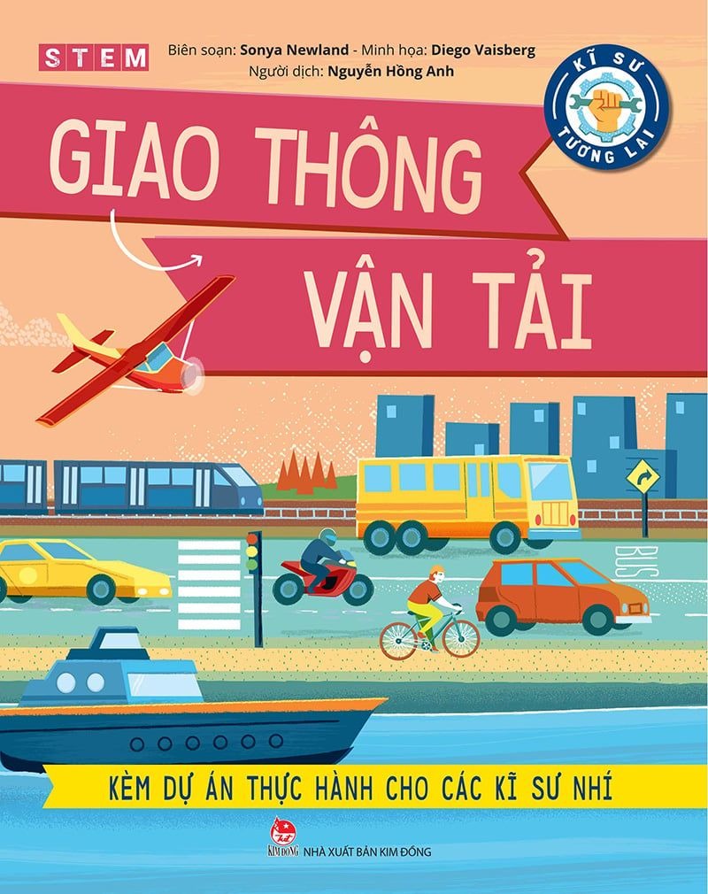Kĩ Sư Tương Lai - STEM - Giao Thông Vận Tải