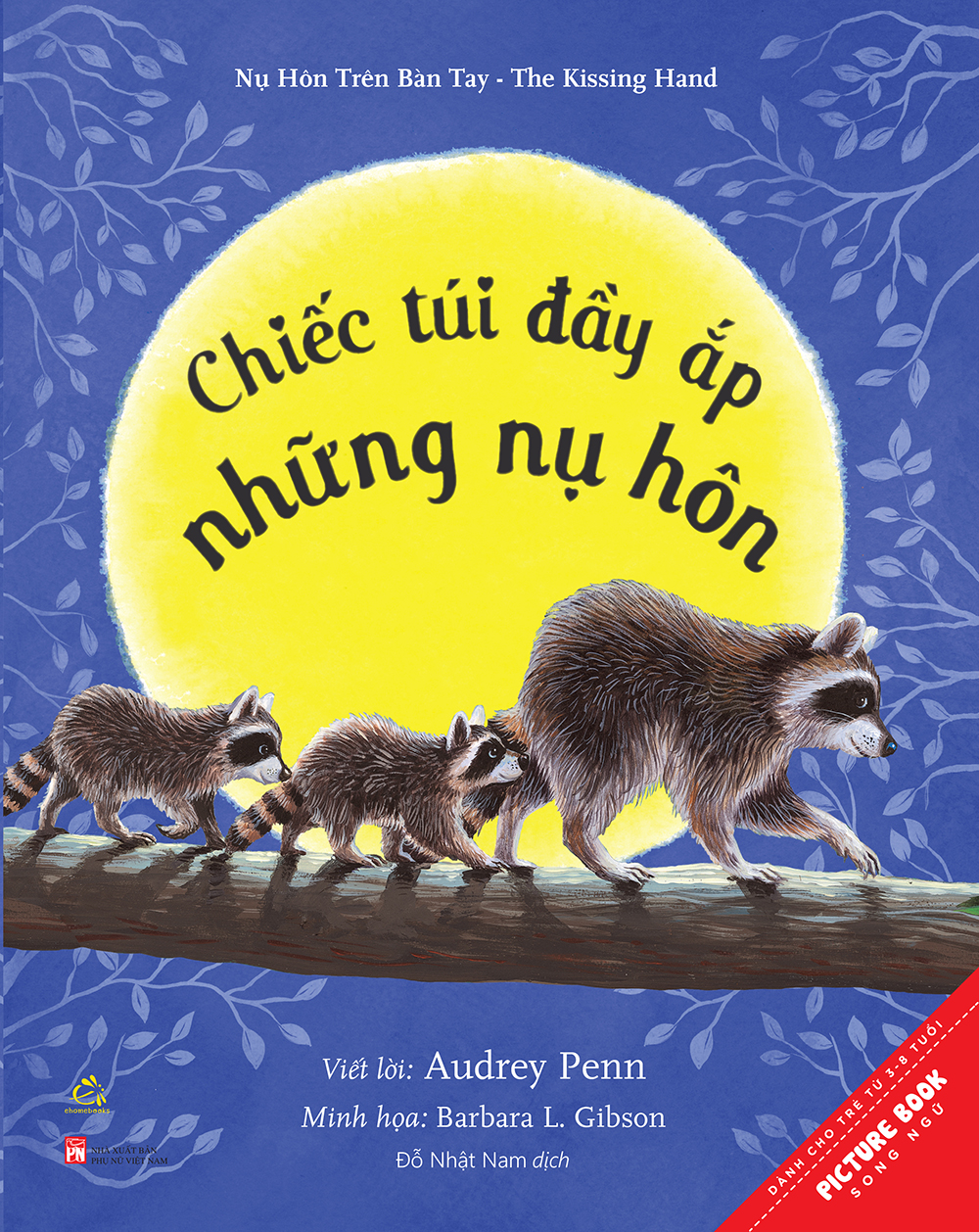 Nụ hôn trên bàn tay - Chiếc túi đầy ắp những nụ hôn
