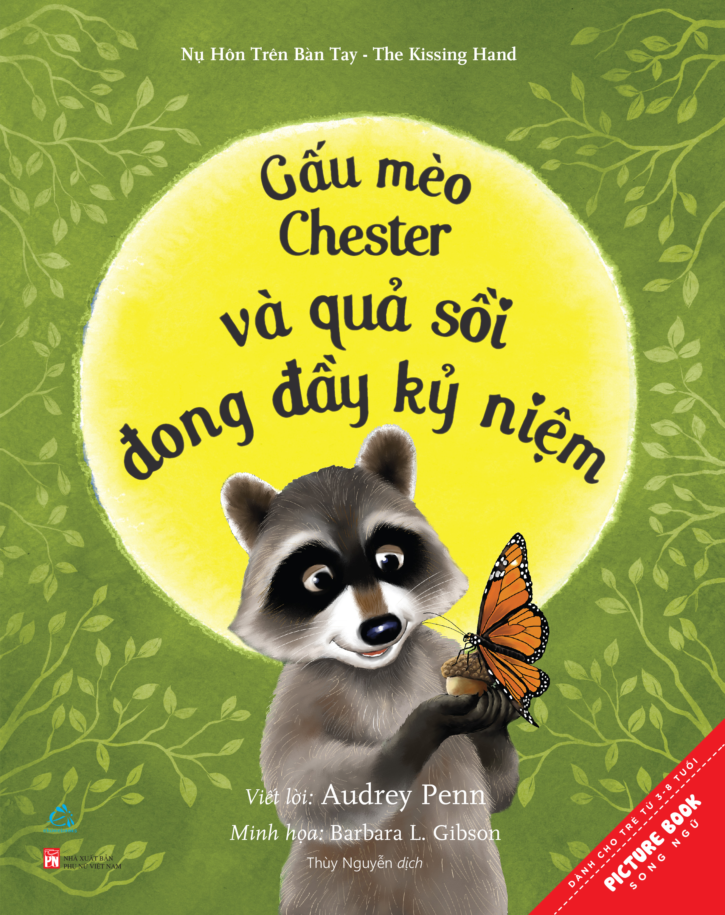 Nụ hôn trên bàn tay - Gấu mèo Chester và quả sồi đong đầy kỷ niệm