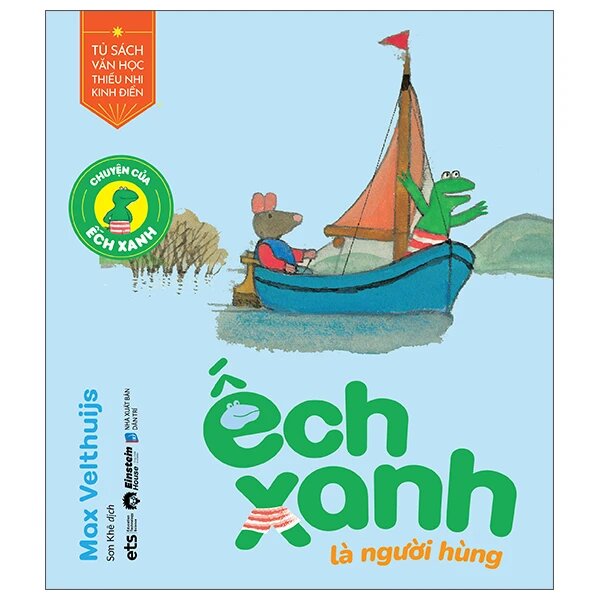 Chuyện Của Ếch Xanh - Ếch Xanh Là Người Hùng