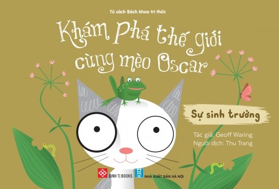 Khám Phá Thế Giới Cùng Mèo Oscar - Sự Sinh Trưởng