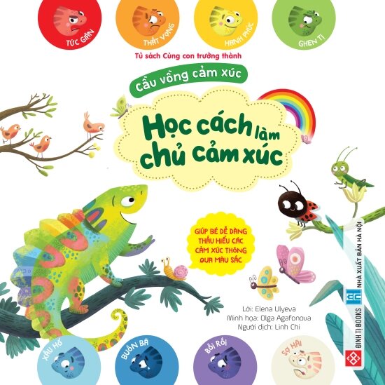 Cầu Vồng Cảm Xúc - Giúp Bé Dễ Dàng Thấu Hiểu Các Cảm Xúc Thông Qua Màu Sắc - Học Cách Làm Chủ Cảm Xúc