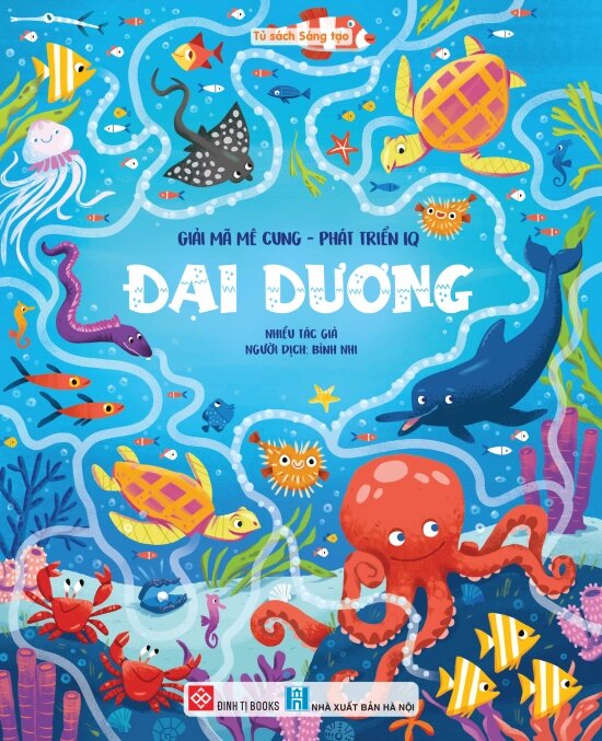 Giải Mã Mê Cung - Phát Triển IQ - Đại Dương