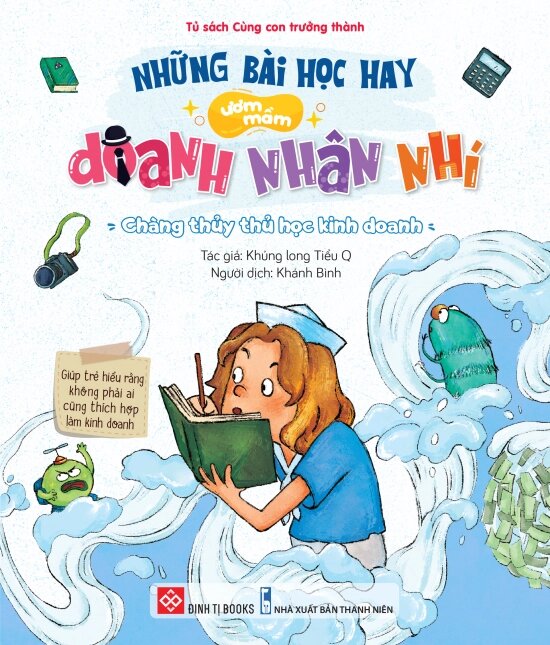 Những Bài Học Hay Ươm Mầm Doanh Nhân Nhí - Chàng Thủy Thủ Học Kinh Doanh