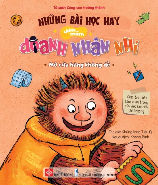 Những Bài Học Hay Ươm Mầm Doanh Nhân Nhí - Mở Cửa Hàng Không Dễ