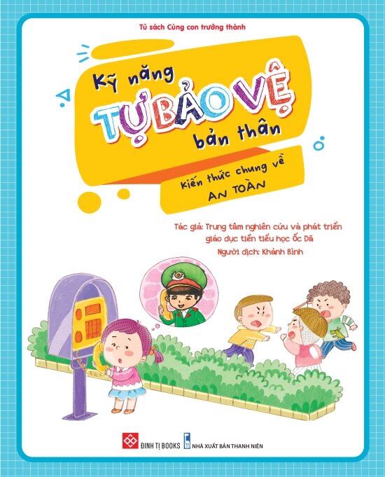 Kỹ Năng Tự Bảo Vệ Bản Thân - Kiến Thức Chung Về An Toàn