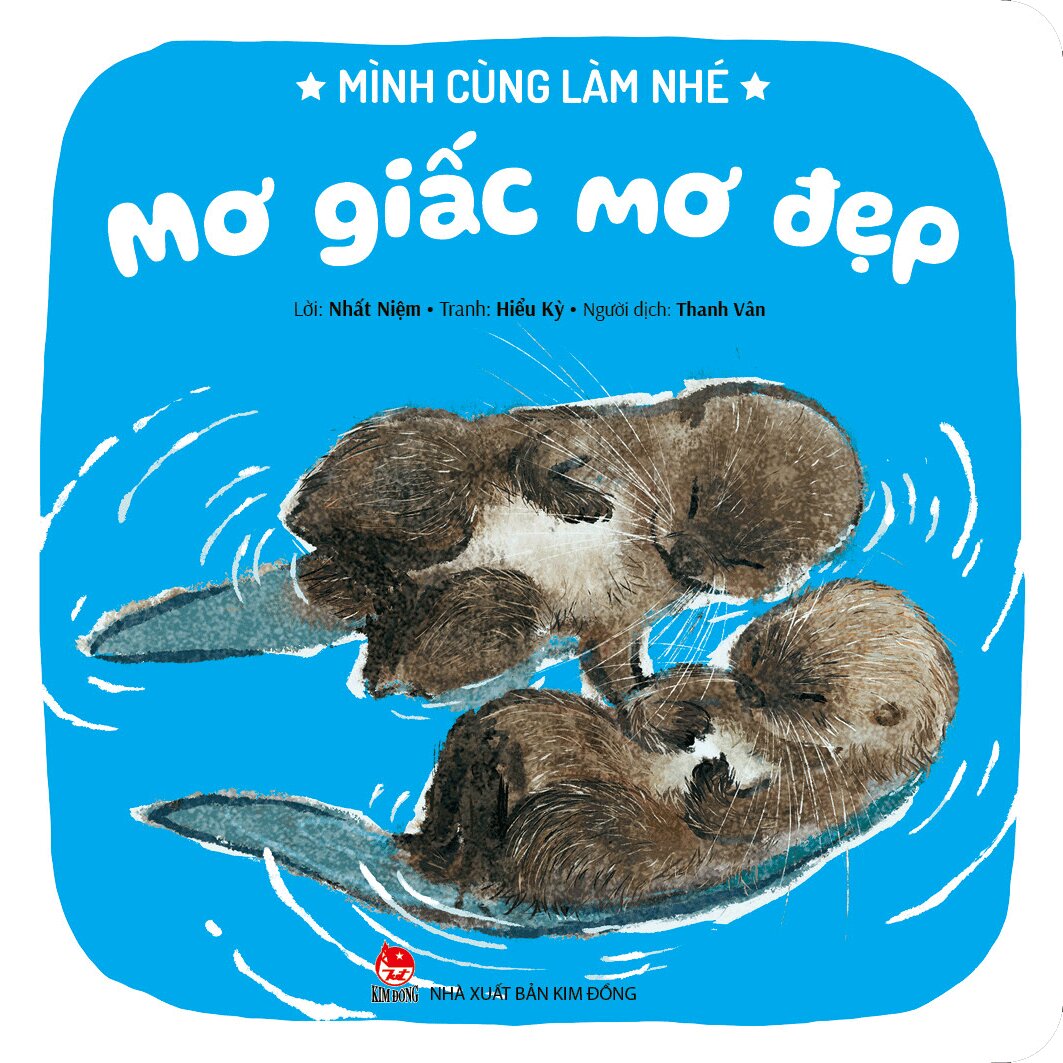 Mình Cùng Làm Nhé - Mơ Giấc Mơ Đẹp