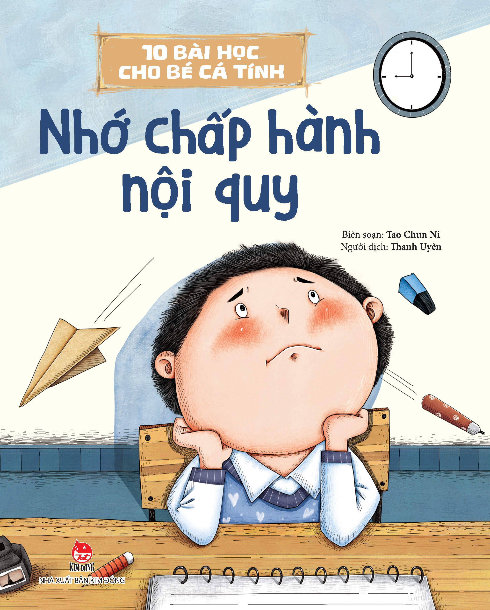 10 Bài Học Cho Bé Cá Tính - Nhớ Chấp Hành Nội Quy