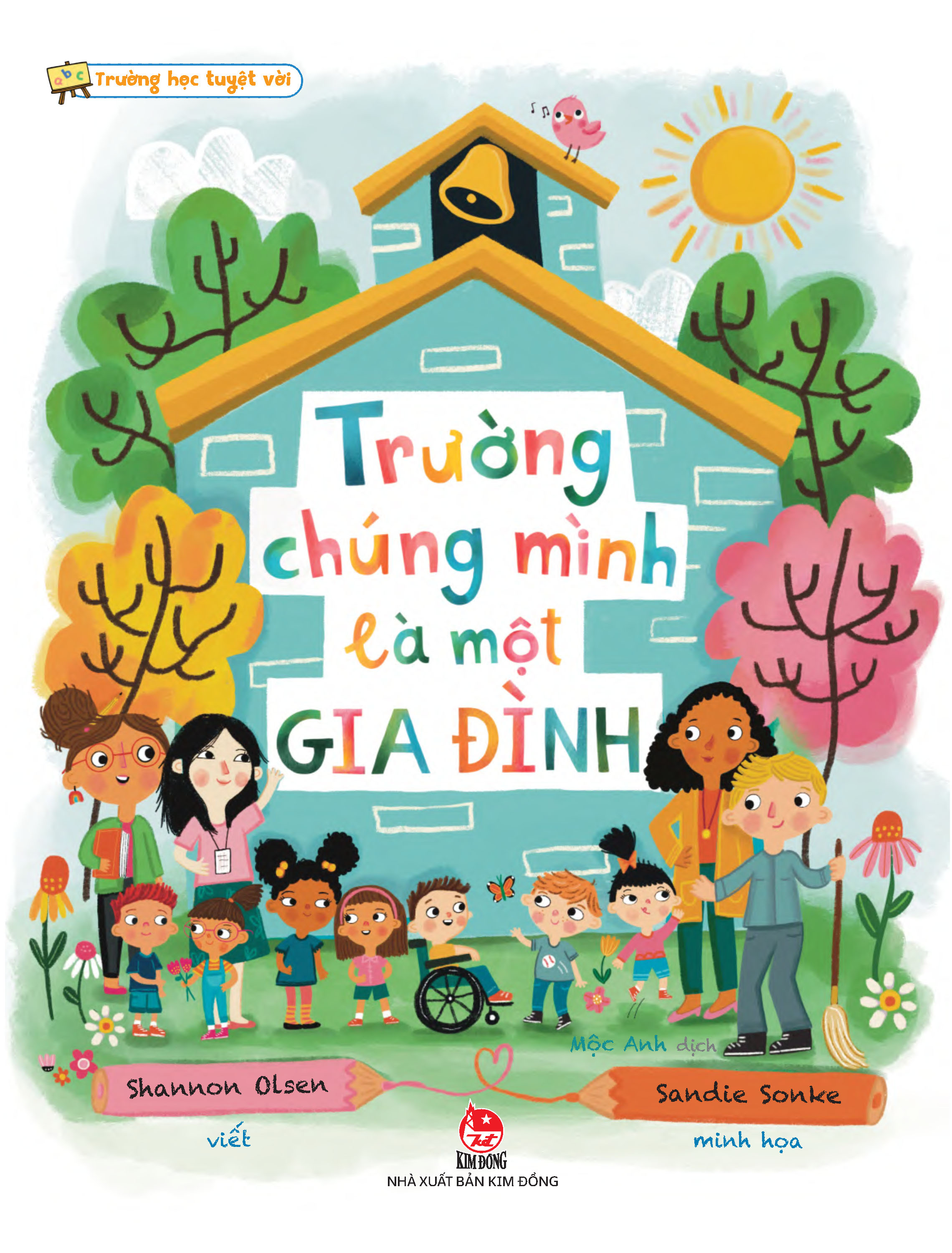 Trường Học Tuyệt Vời - Trường Chúng Mình Là Một Gia Đình