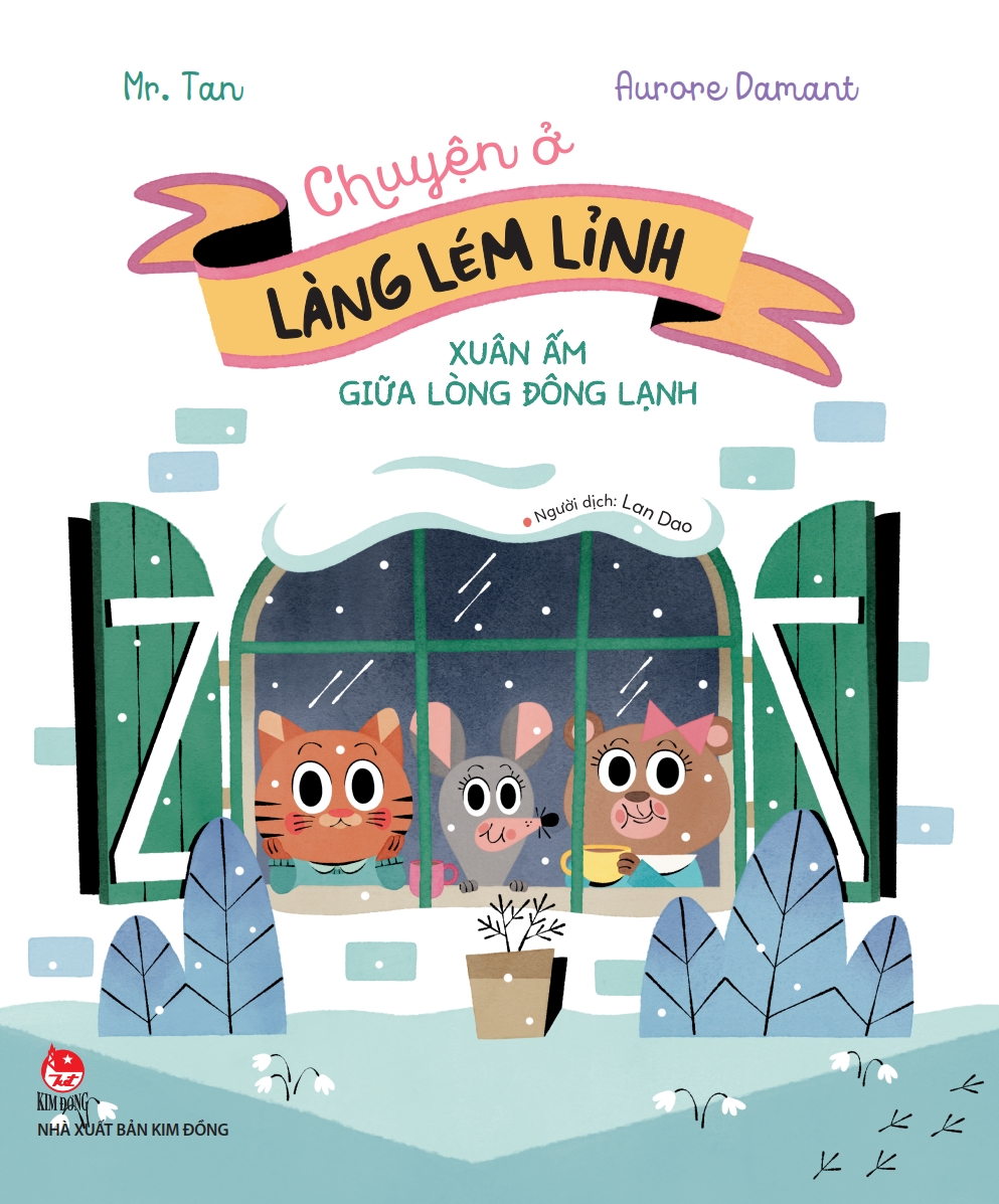 Chuyện Ở Làng Lém Lỉnh - Xuân Ấm Giữa Mùa Đông Lạnh