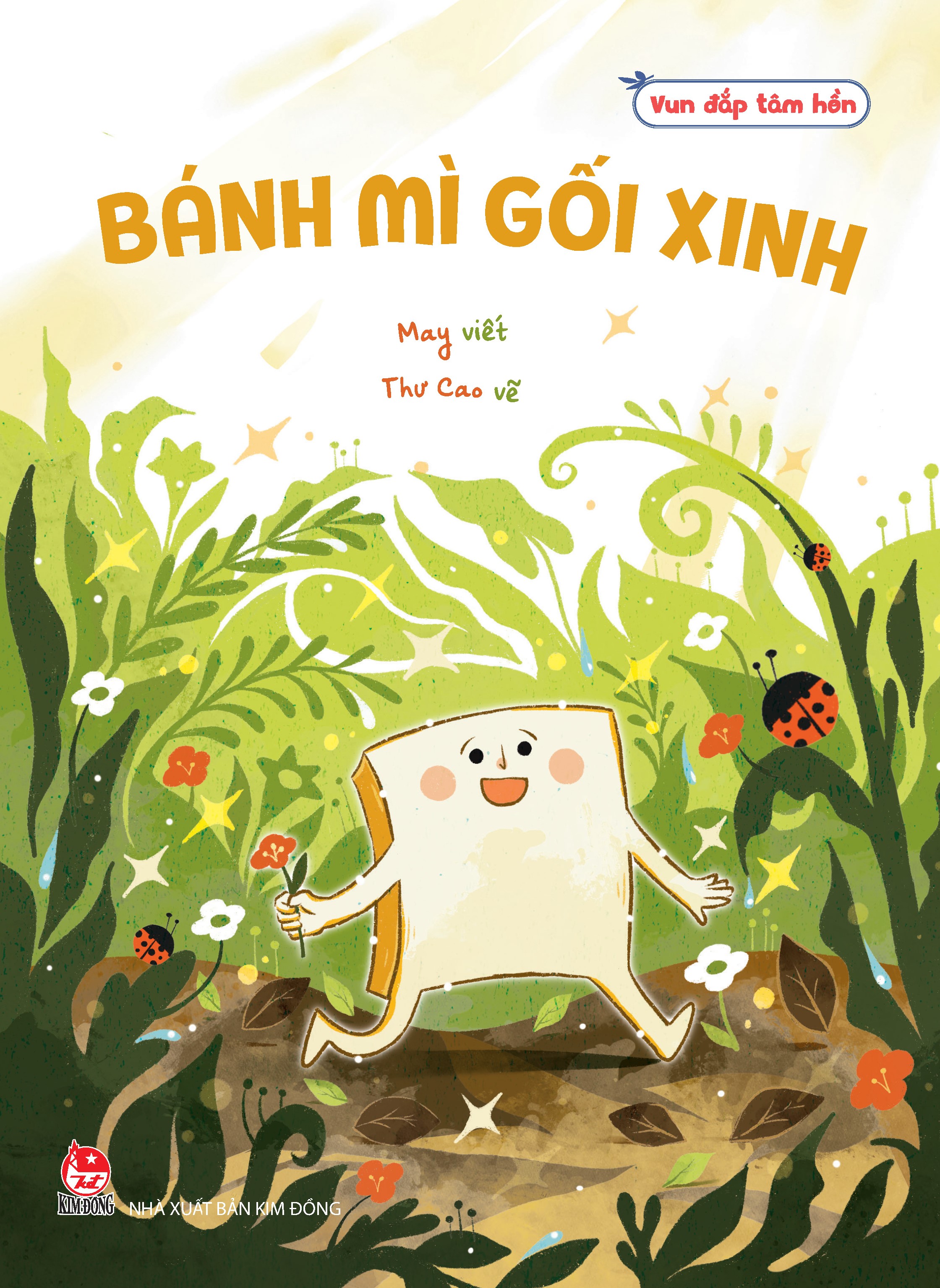 Vun Đắp Tâm Hồn - Bánh Mì Gối Xinh