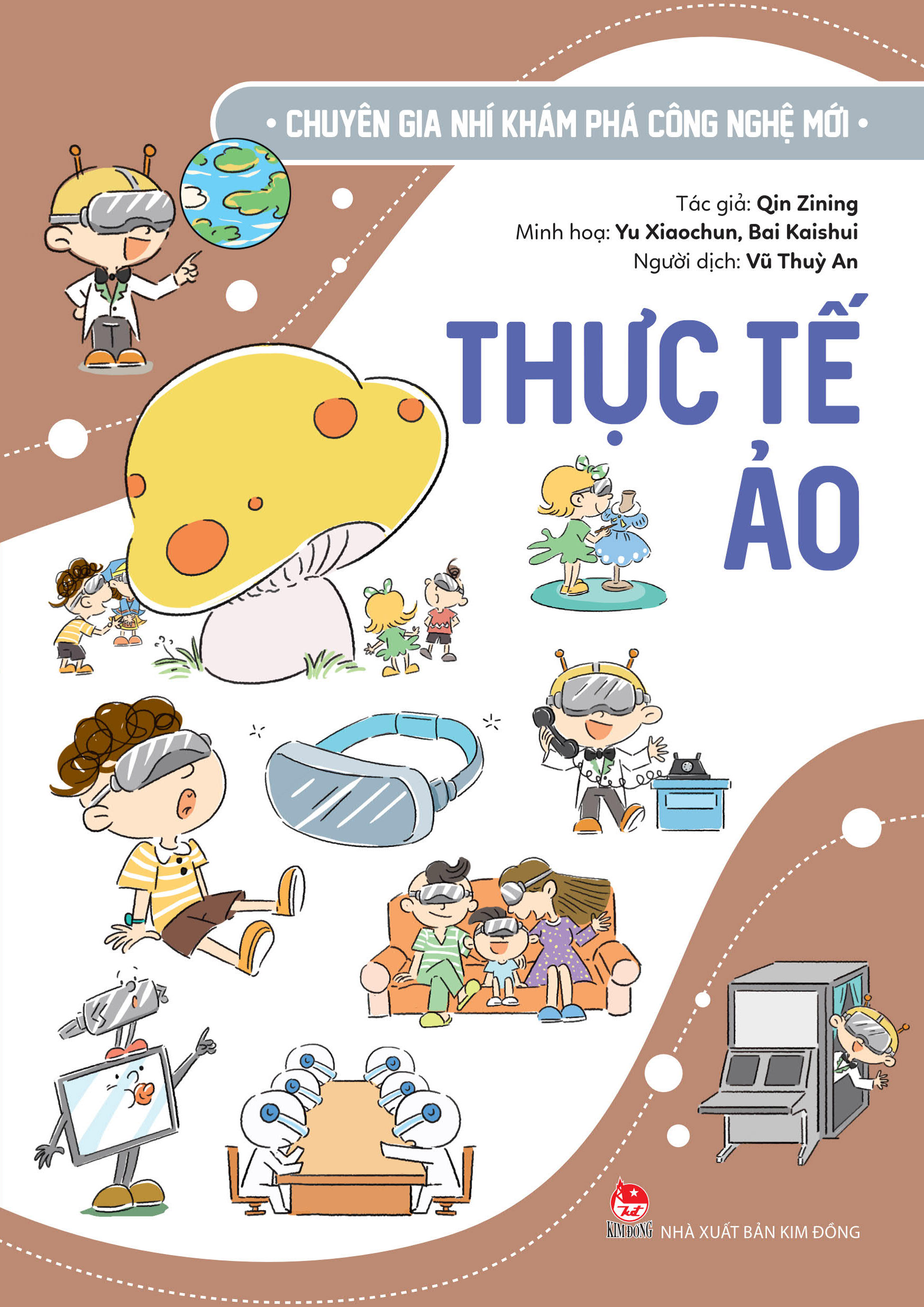 Chuyên Gia Nhí Khám Phá Công Nghệ Mới - Thực Tế Ảo