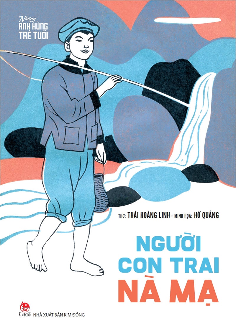 Những Anh Hùng Trẻ Tuổi - Người Con Trai Nà Mạ