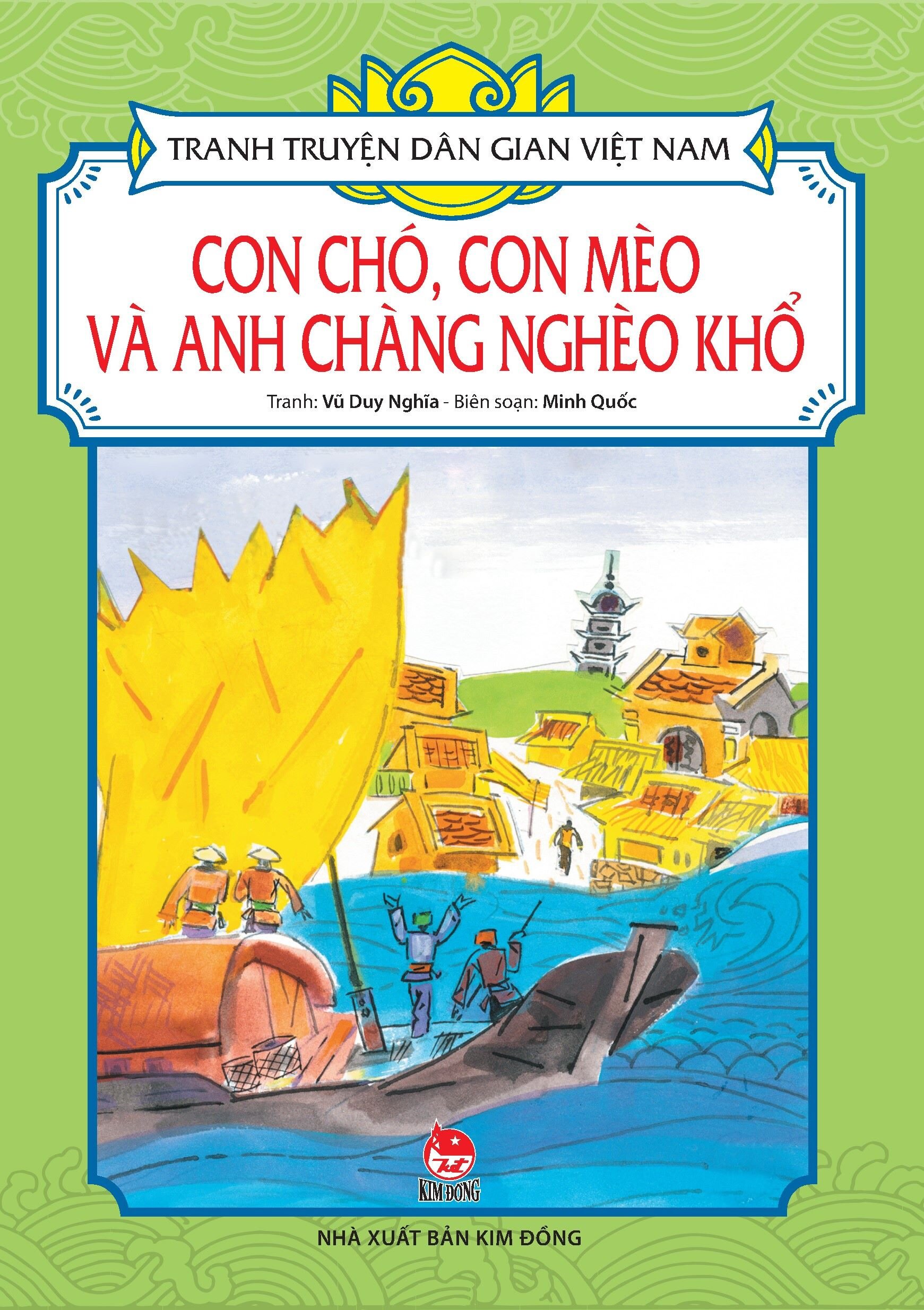 Tranh Truyện Dân Gian Việt Nam - Con Chó, Con Mèo Và Anh Chàng Nghèo Khổ