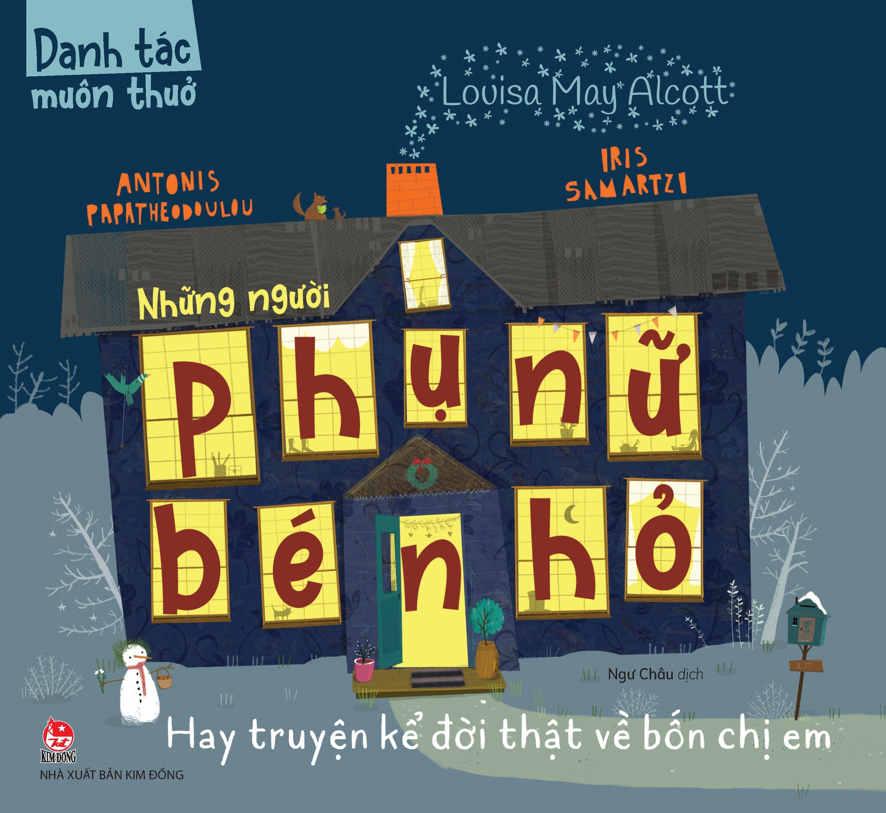 Danh Tác Muôn Thuở - Những Người Phụ Nữ Bé Nhỏ Hay Truyện Kể Đời Thật Về Bốn Chị Em