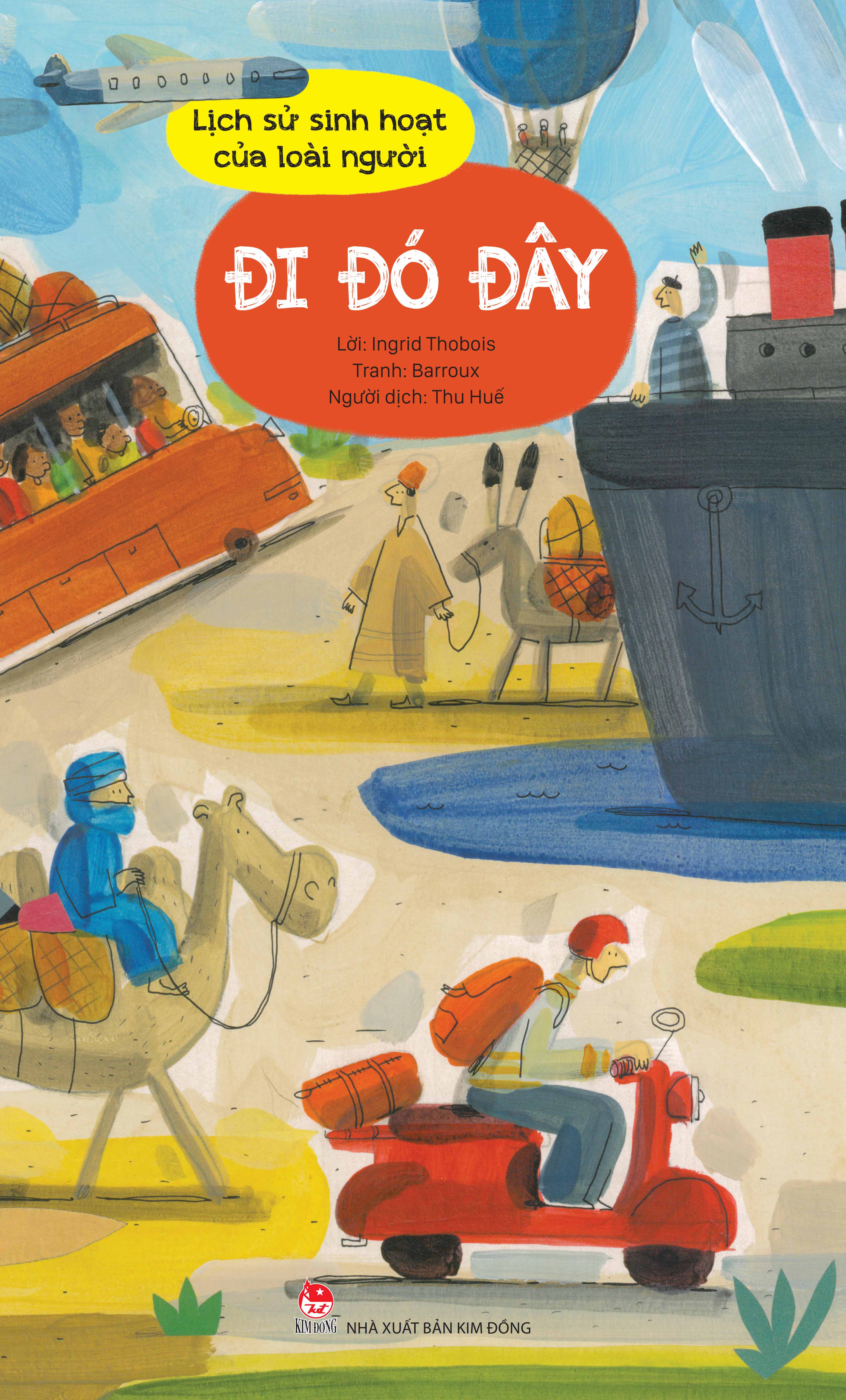 Lịch Sử Sinh Hoạt Của Loài Người - Đi Đó Đây