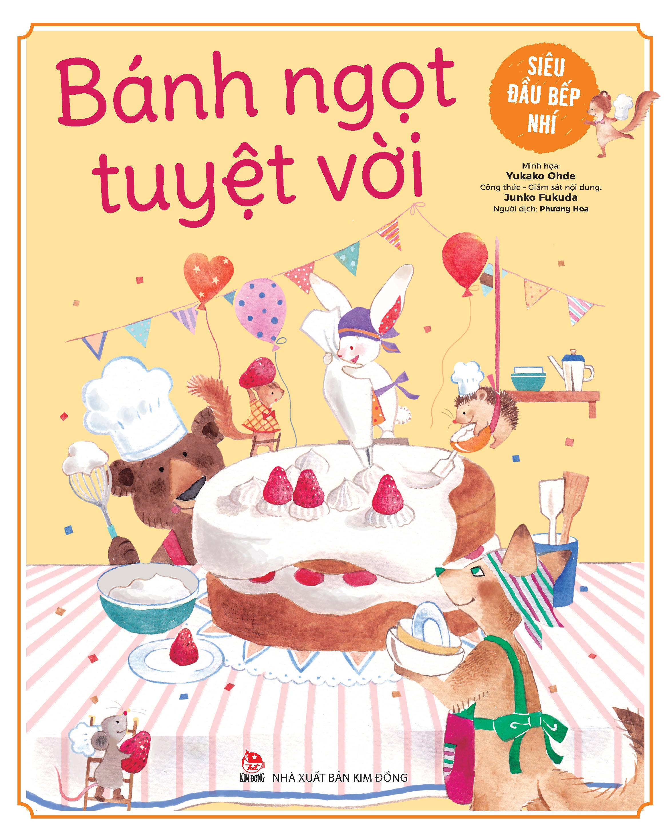 Siêu Đầu Bếp Nhí - Bánh Ngọt Tuyệt Vời