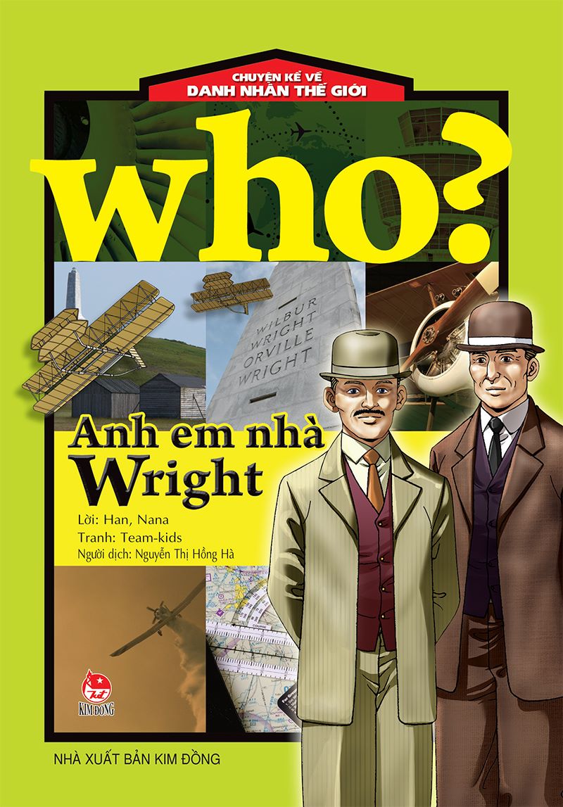 Who? Chuyện Kể Về Danh Nhân Thế Giới - Anh Em Nhà Wright
