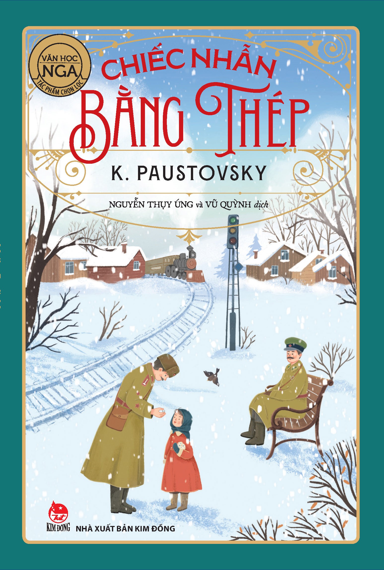 Tác Phẩm Chọn Lọc - Văn Học Nga - Chiếc Nhẫn Bằng Thép