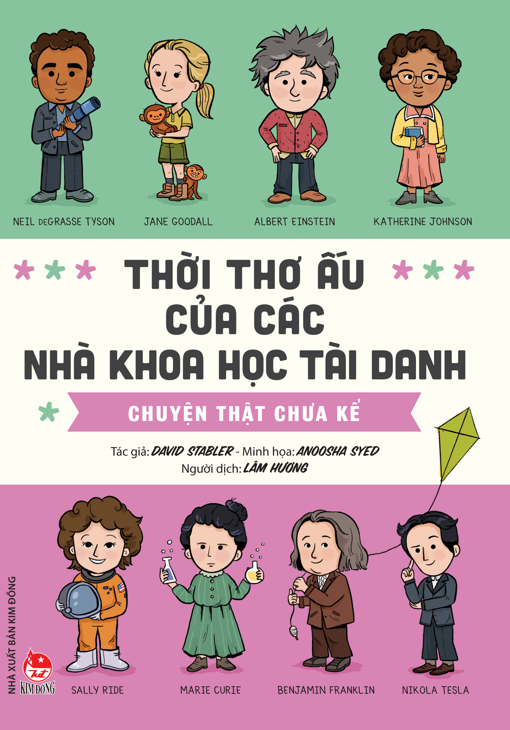 Thời Thơ Ấu Của Các Nhà Khoa Học Tài Danh - Chuyện Thật Chưa Kể