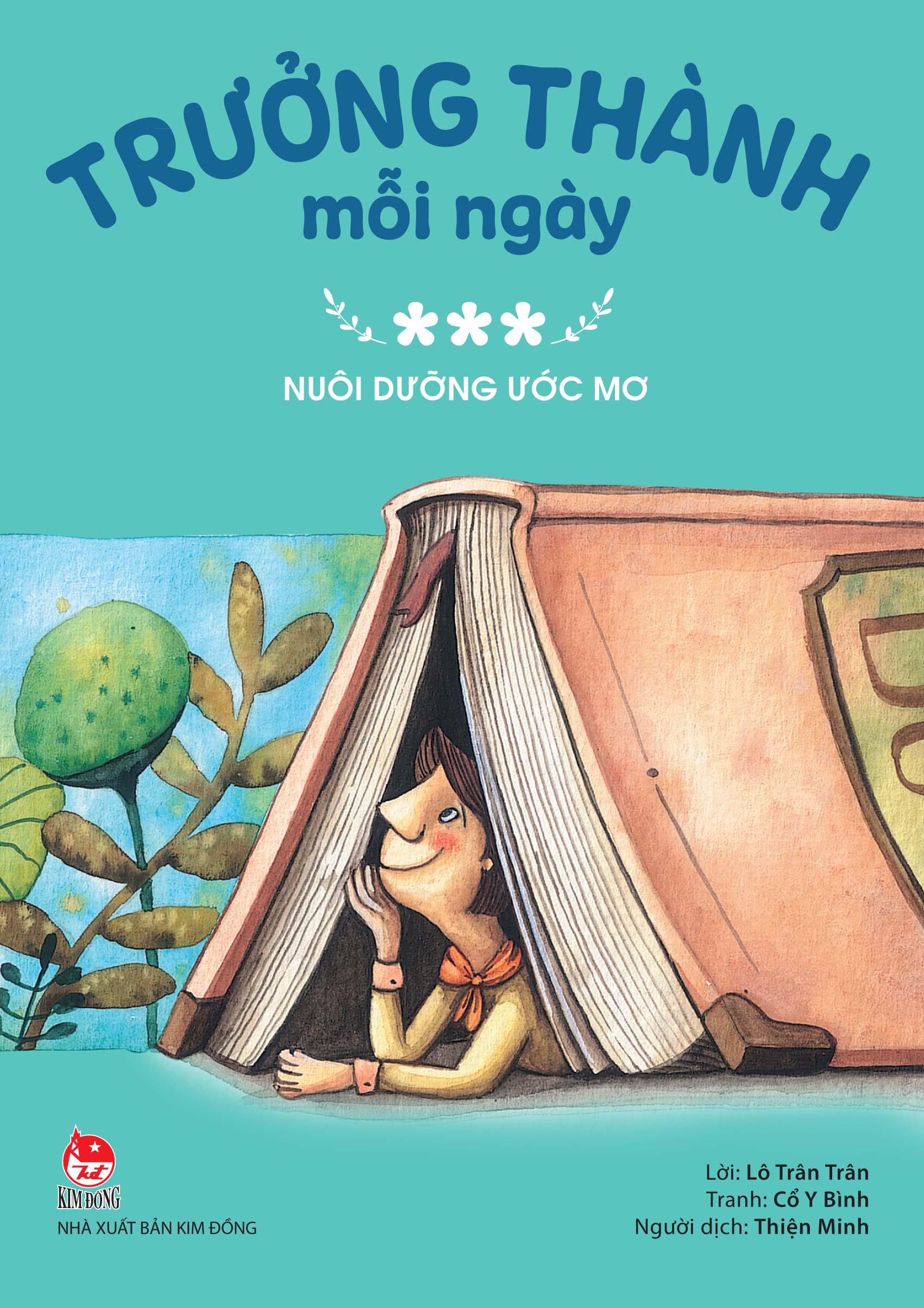 Trưởng Thành Mỗi Ngày - Tập 3 - Nuôi Dưỡng Ước Mơ