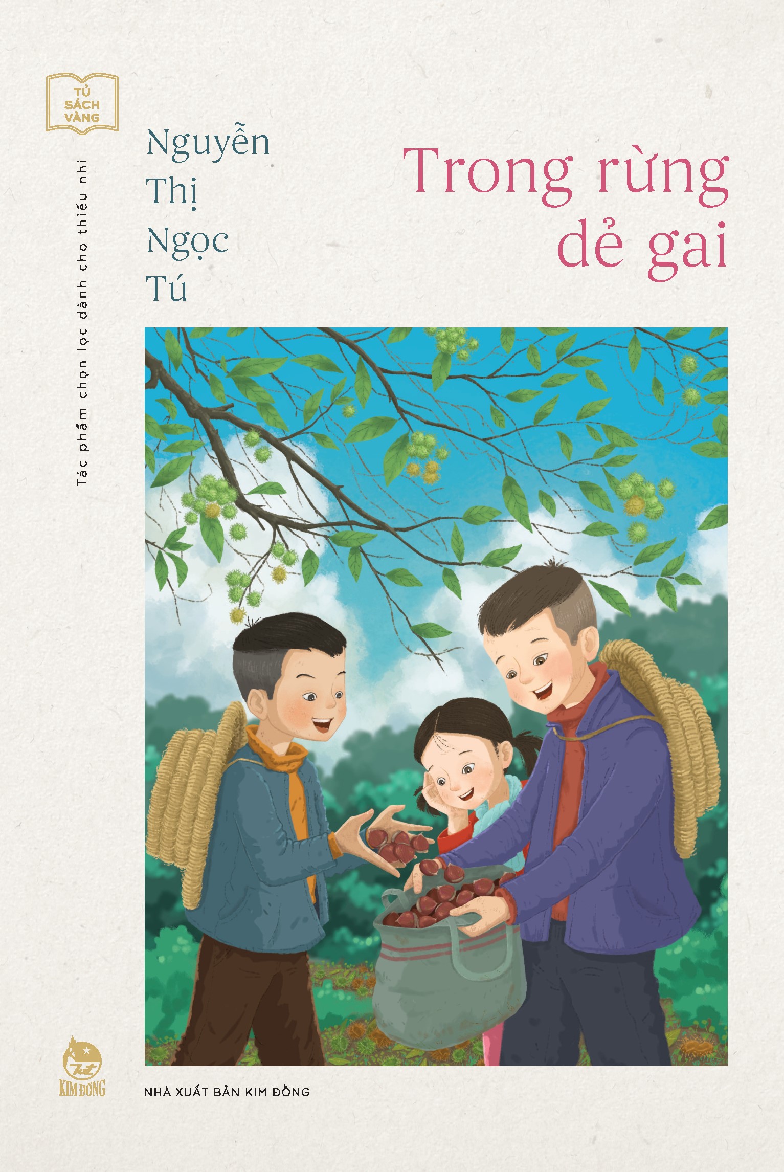 Tủ Sách Vàng - Trong Rừng Dẻ Gai