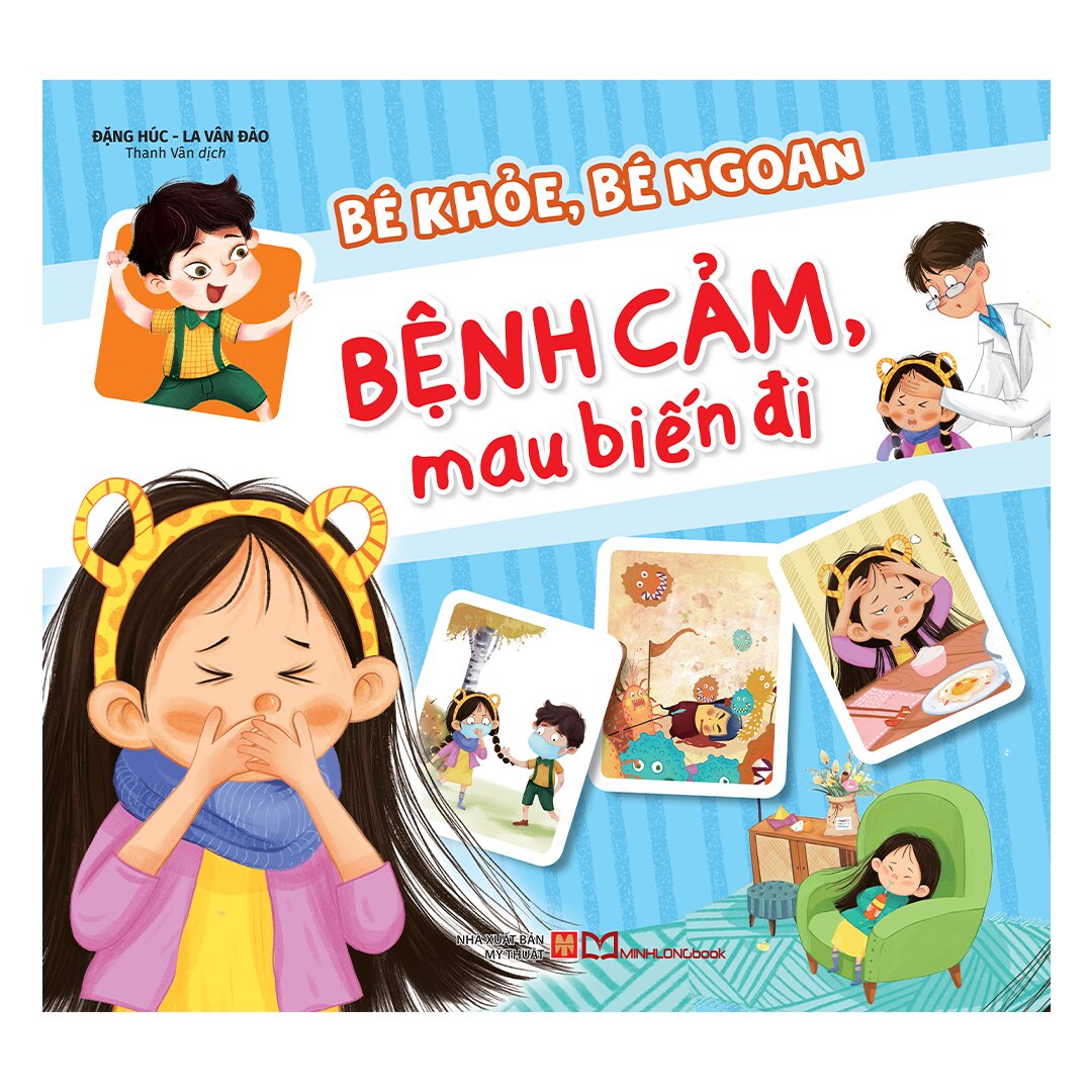 Bé Khỏe, Bé Ngoan - Bệnh Cảm, Mau Biến Đi
