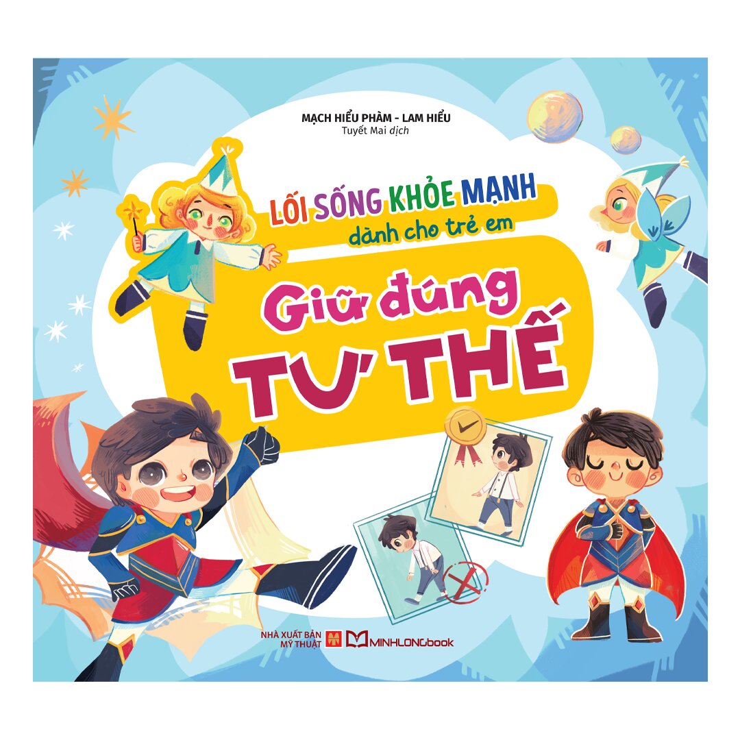 Lối Sống Khỏe Mạnh Dành Cho Trẻ Em - Giữ Đúng Tư Thế