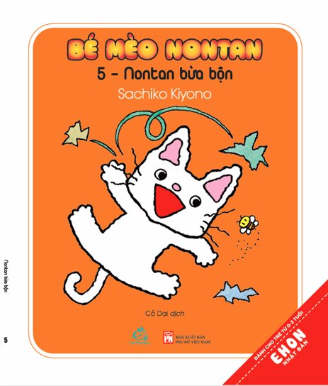 Bé Mèo Nontan 5 - Nontan Bừa Bộn