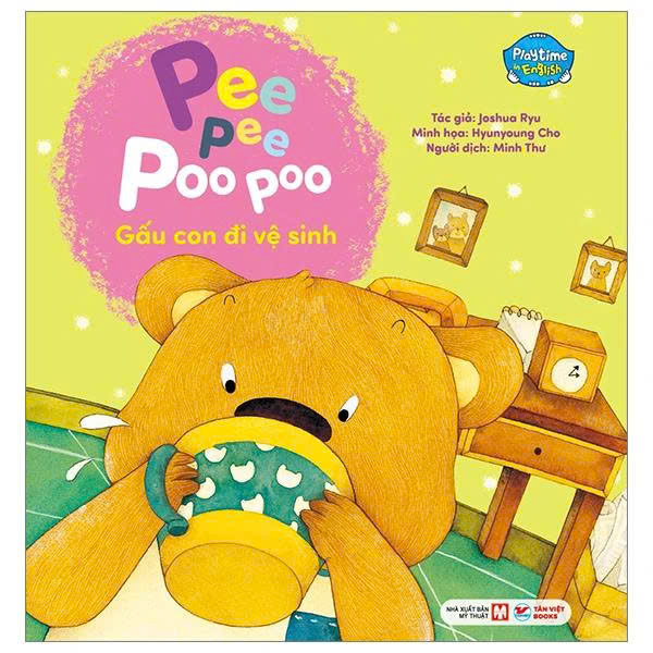 Playtime In English - Level 1 - Pee Pee Poo Poo - Gấu Con Đi Vệ Sinh