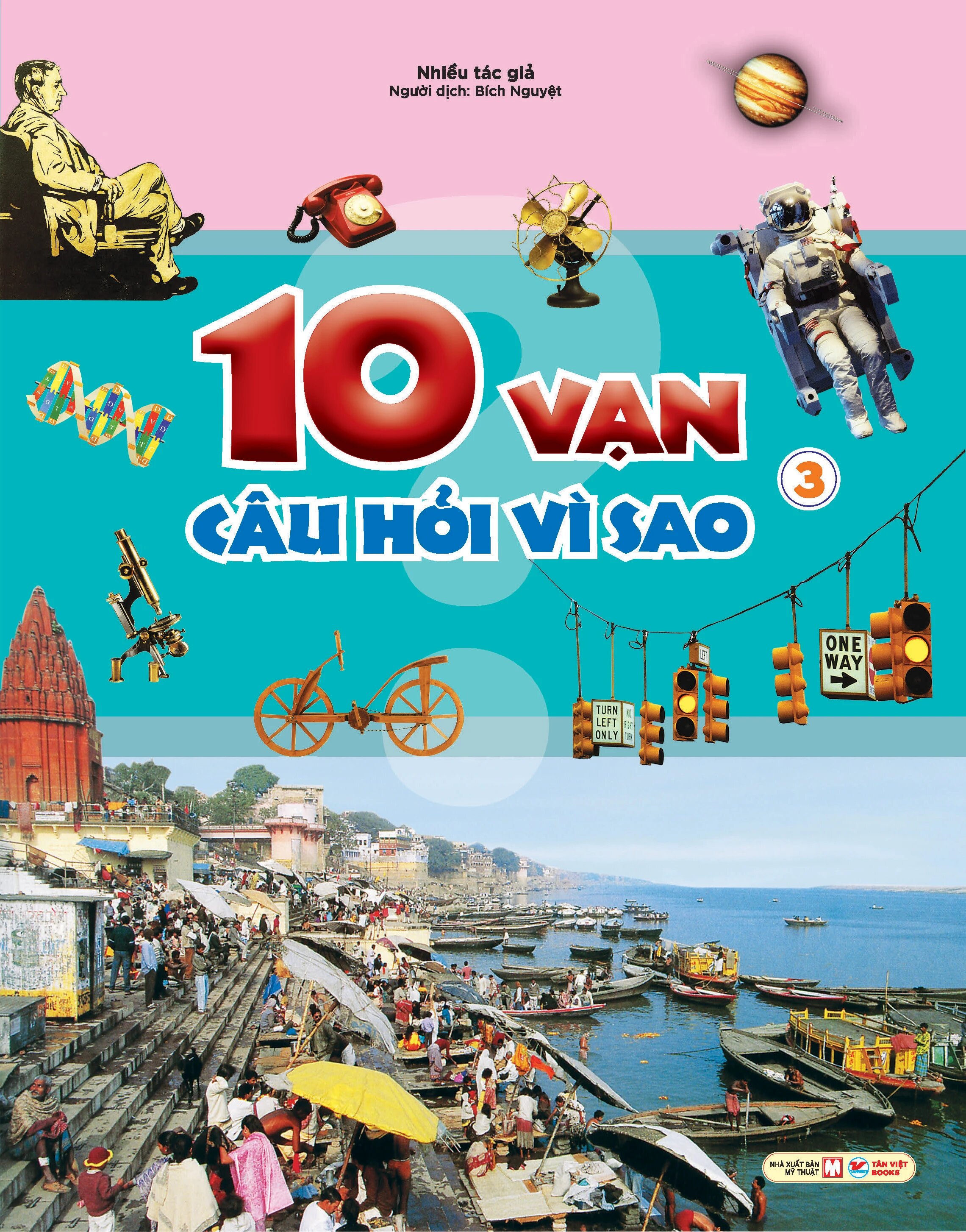10 Vạn Câu Hỏi Vì Sao - Tập 3