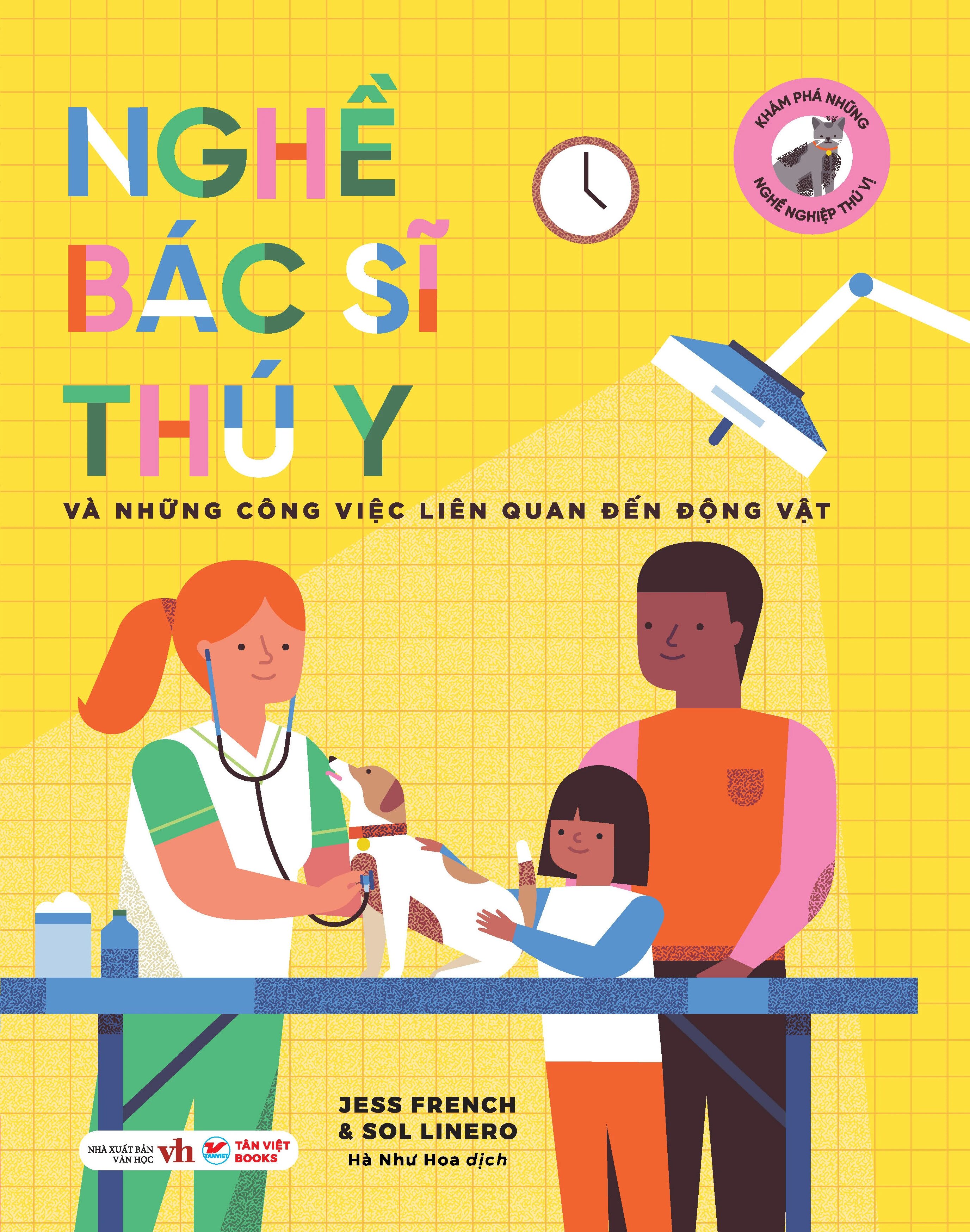 Khám Phá Những Nghề Nghiệp Thú Vị - Nghề Bác Sĩ Thú Y Và Những Công Việc Liên Quan Đến Động Vật