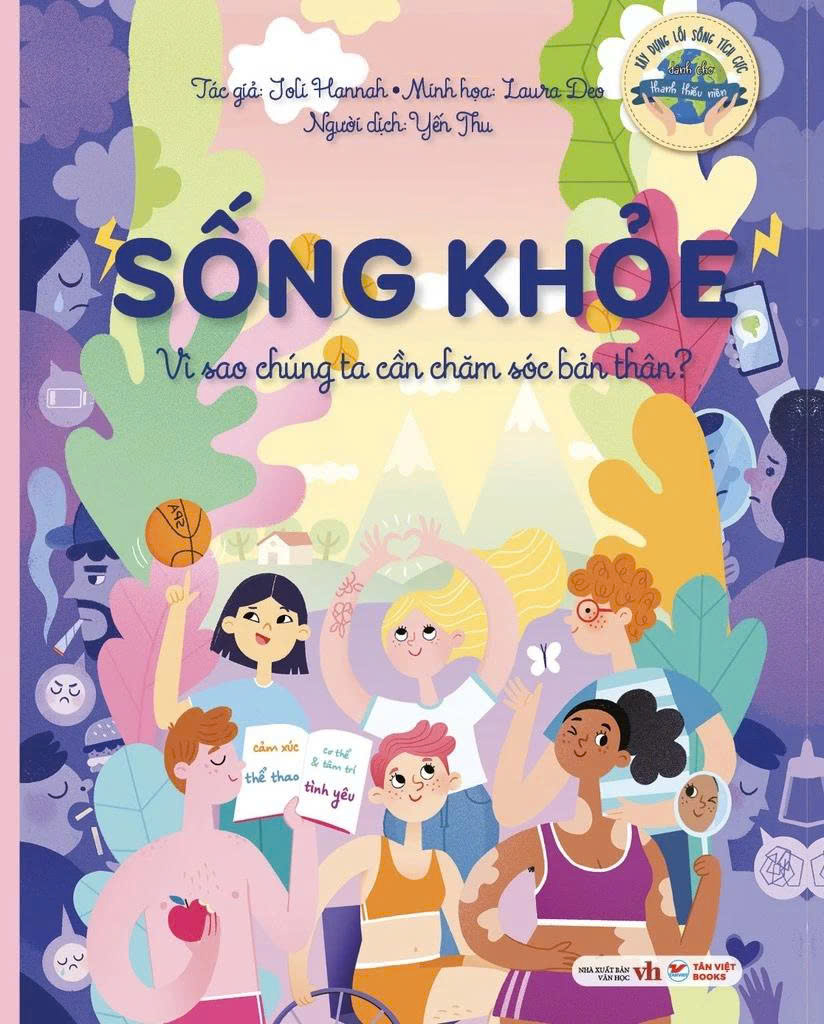 Xây Dựng Lối Sống Tích Cực Dành Cho Thanh Thiếu Niên - Sống khỏe – Vì sao chúng ta cần chăm sóc bản thân?