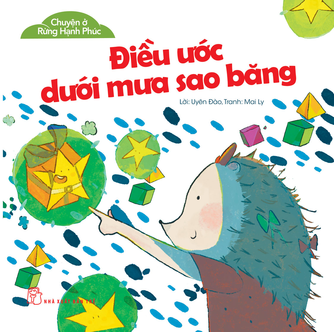 Chuyện Ở Rừng Hạnh Phúc - Điều Ước Dưới Mưa Sao Băng