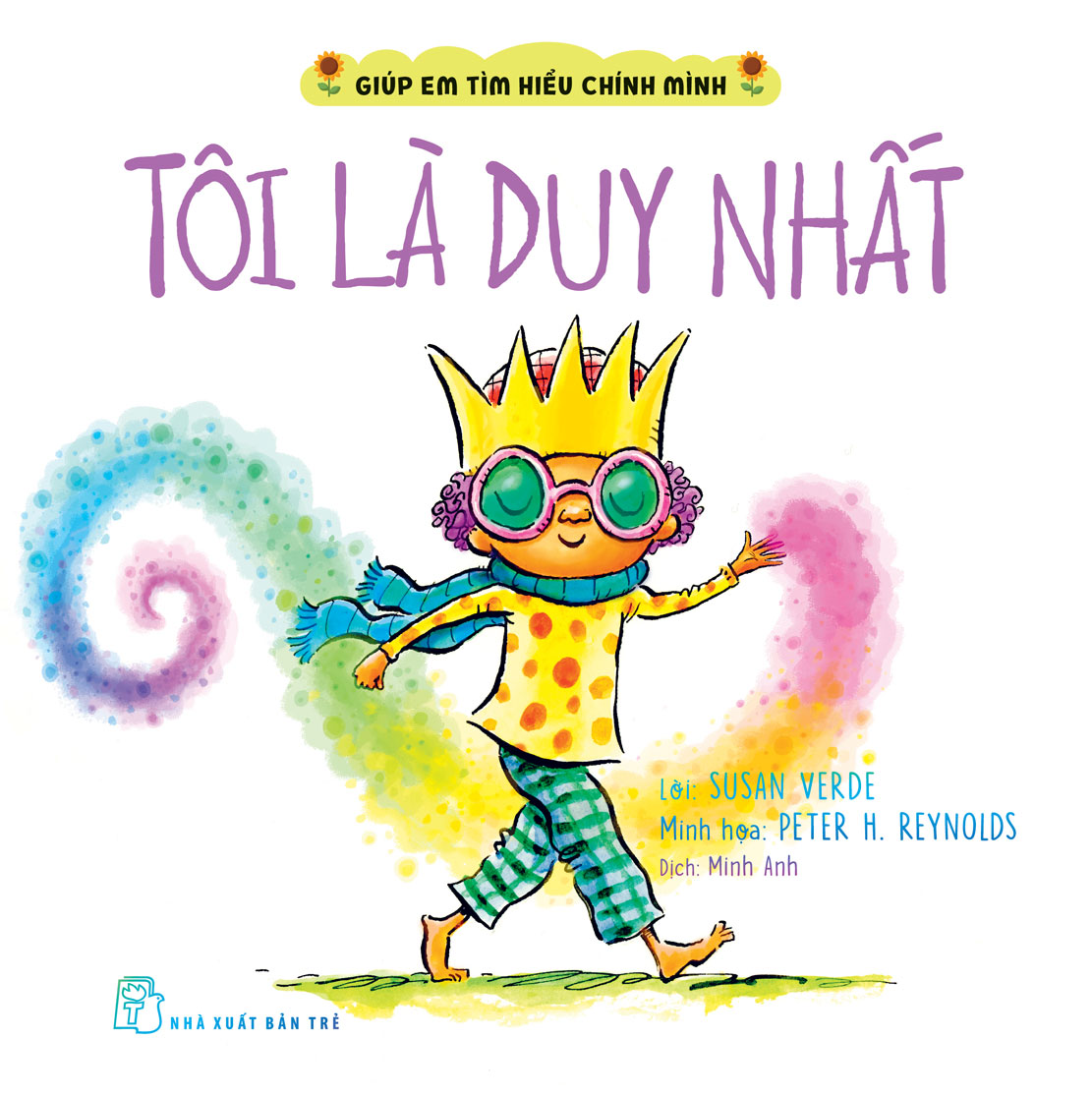 Giúp Em Tìm Hiểu Chính Mình - Tôi Là Duy Nhất